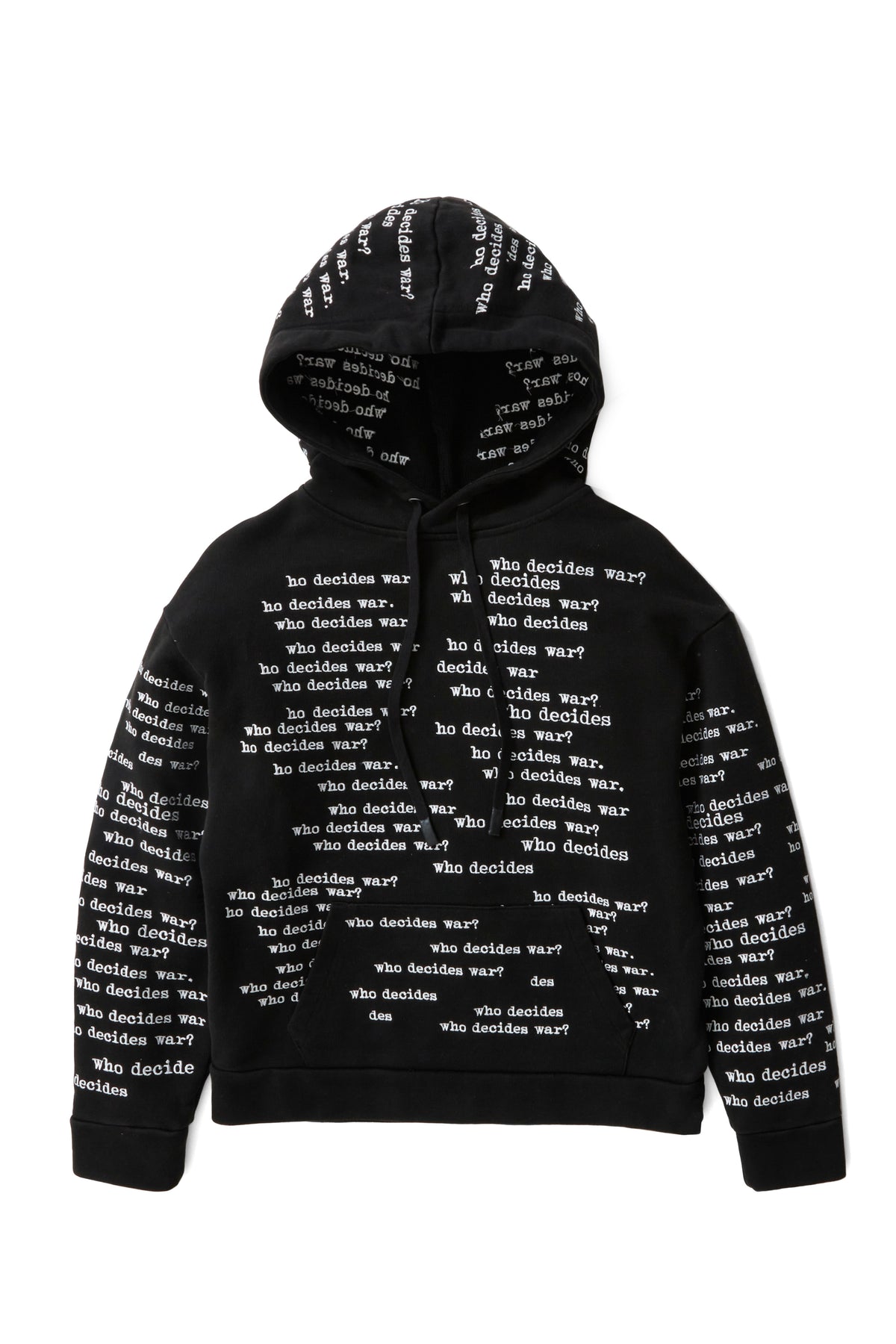 FULL-PRINT HOODED SWEATSHIRT – WHO DECIDES WAR